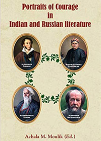 Portraits of Courage in Indian and Russian Literature